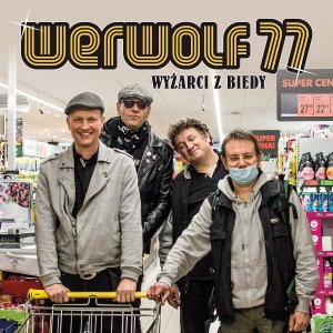 WERWOLF 77 - Wyż arci z biedy